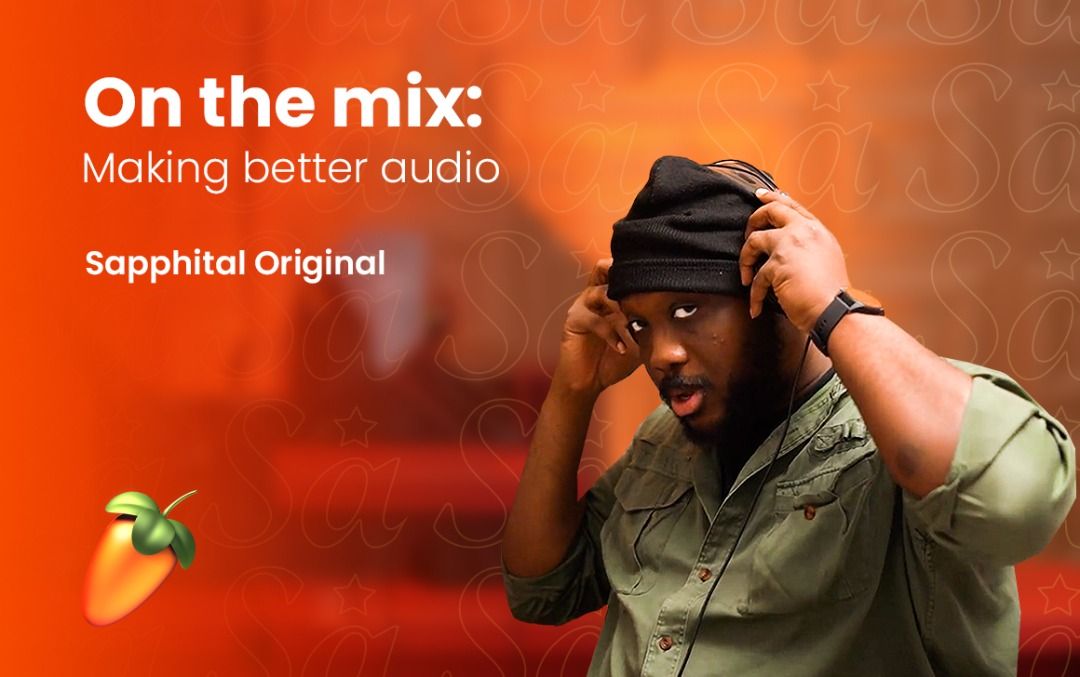 On the Mix - Making Better Audio